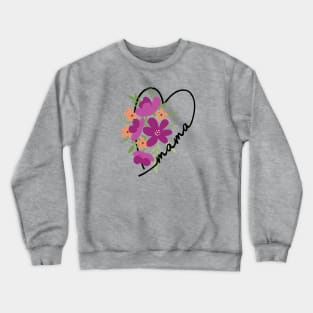 Mama heart floral gift for mom Crewneck Sweatshirt